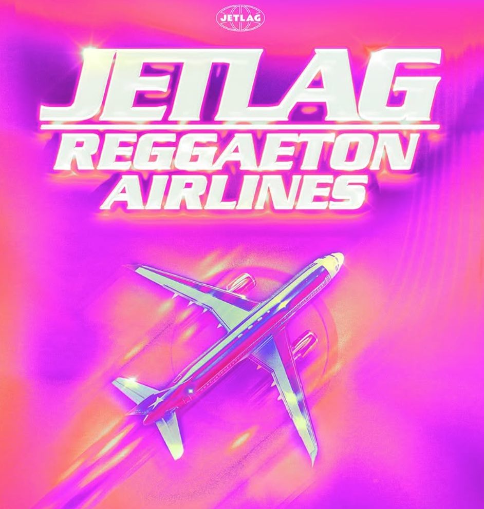 Jetlag reggaeton airlines